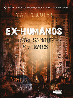 cover image of Ex-humanos--Entre sangue e vermes